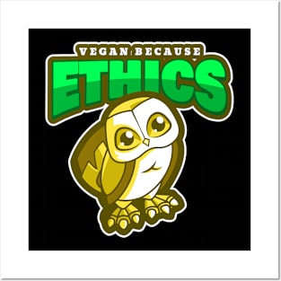 Vegan Because Ethics Posters and Art